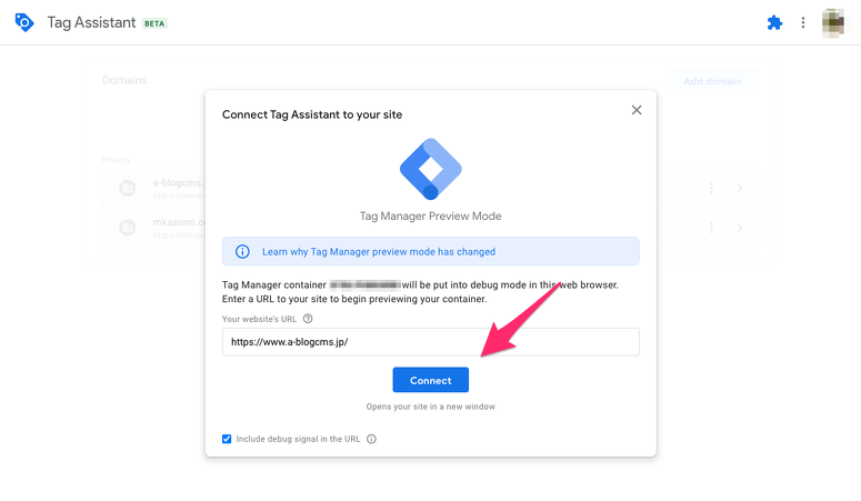 「Connect Tag Assistant to your site」という見出しのモーダルウィンドウの中に、「Connect」というボタンが設置されている様子。